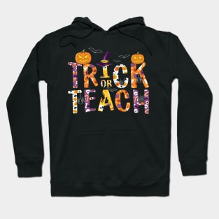 Trick or Teach Hoodie